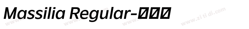 Massilia Regular字体转换